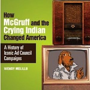 Smithsonian Books announces How McGruff and the Crying Indian Changed America